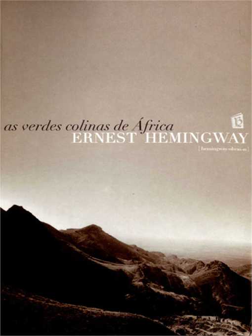 Cover image for As Verdes Colinas de Africa [Green Hills of Africa]